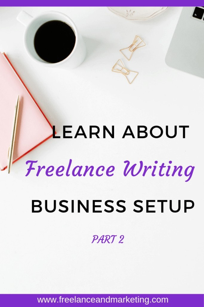 Setting up freelance writing business part 2-min