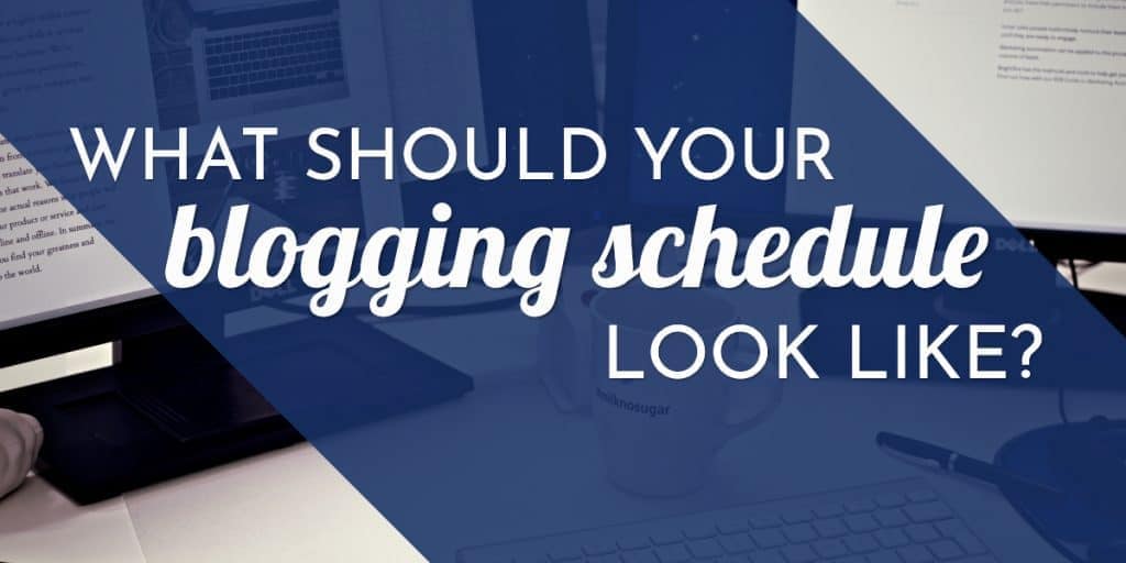 image of social media graphic with blogging schedule written on it